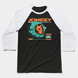 Jonesy The Space Cat Baseball T-Shirt